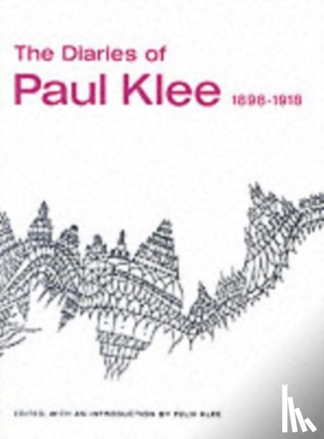 Klee, Paul - The Diaries of Paul Klee, 1898-1918