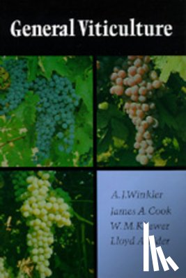 Winkler, A.J., Cook, James A., Kliewer, William Mark, Lider, Lloyd A. - General Viticulture