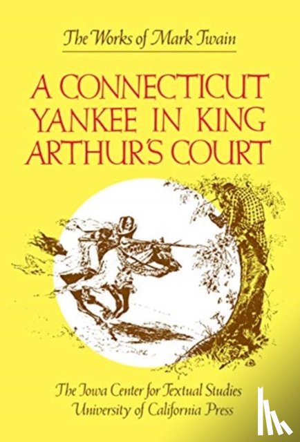 Twain, Mark - A Connecticut Yankee in King Arthur's Court