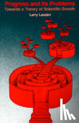 Laudan, Larry - Progress and Its Problems