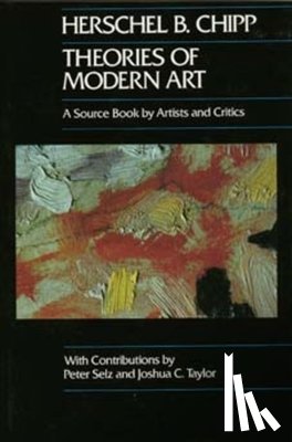 Chipp, Herschel B. - Theories of Modern Art