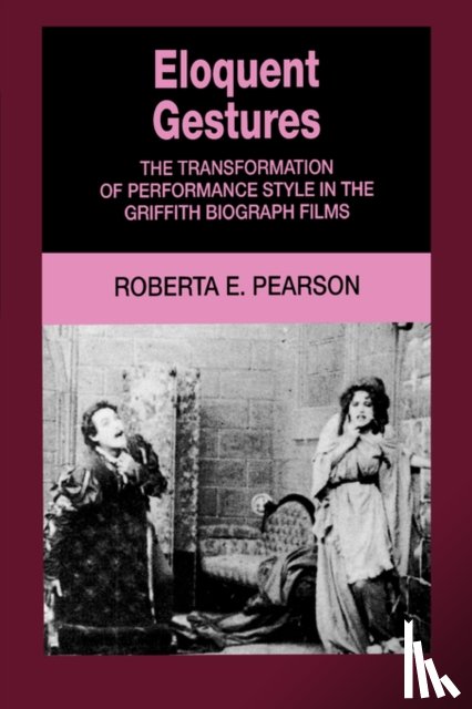 Pearson, Roberta - Eloquent Gestures
