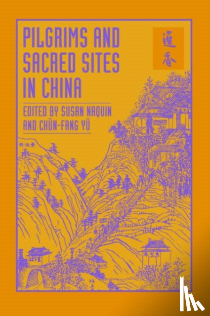  - Pilgrims and Sacred Sites in China