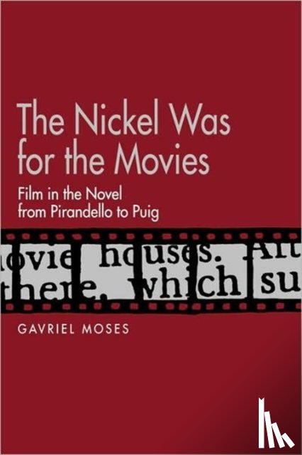 Moses, Gavriel - The Nickel Was for the Movies