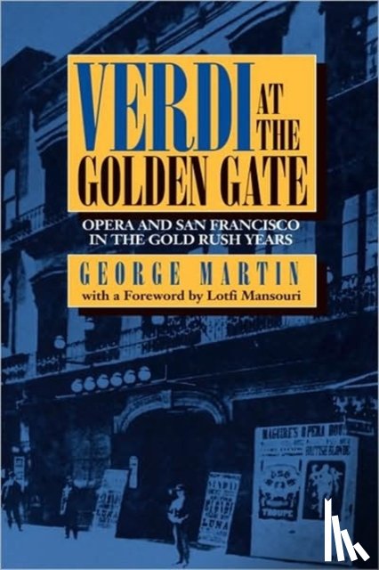 Martin, George - Verdi at the Golden Gate