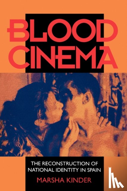 Kinder, Marsha - Blood Cinema
