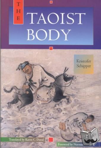 Schipper, Kristofer - The Taoist Body
