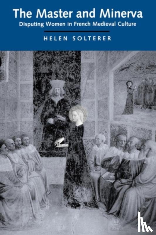 Solterer, Helen - The Master and Minerva