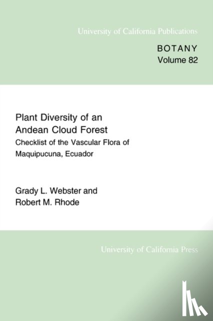 Webster, Grady L., Rhode, Robert - Plant Diversity of an Andean Cloud Forest