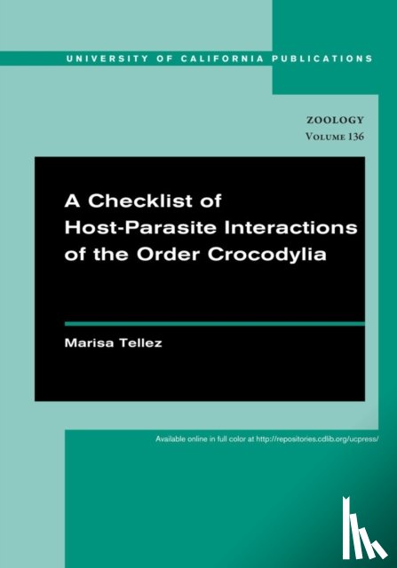 Tellez, Marisa - A Checklist of Host-Parasite Interactions of the Order Crocodylia