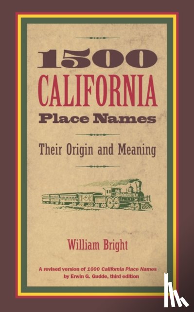Bright, William - 1500 California Place Names