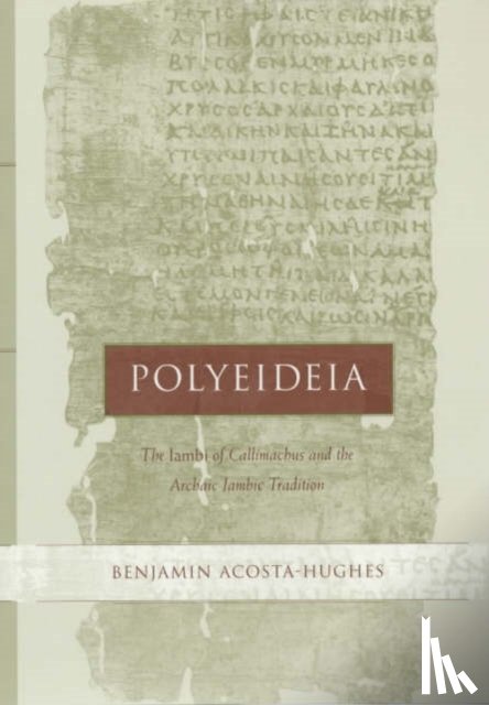 Acosta-Hughes, Benjamin - Polyeideia
