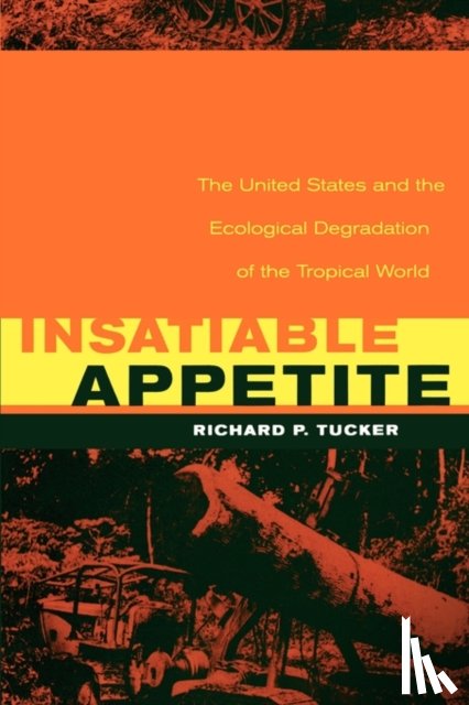 Tucker, Richard P. - Insatiable Appetite