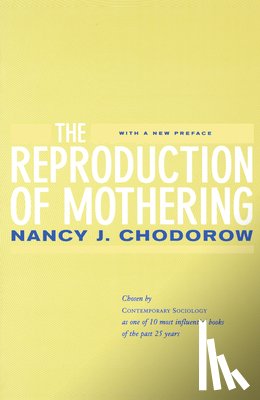 Chodorow, Nancy J. - The Reproduction of Mothering