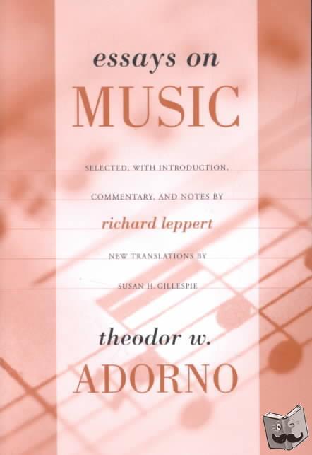 Adorno, Theodor - Essays on Music