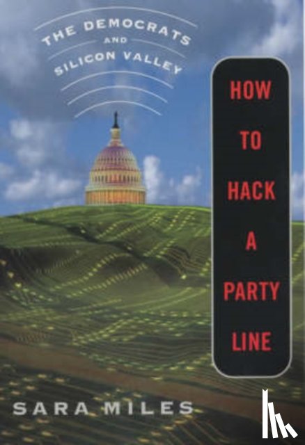 Miles, Sara - How to Hack a Party Line