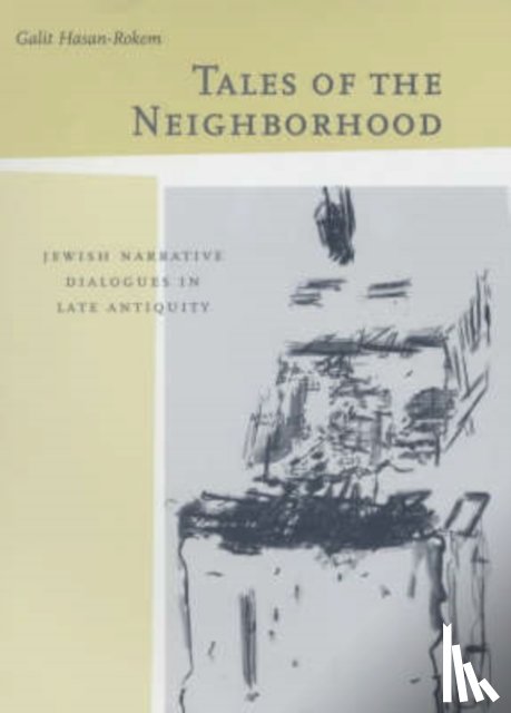 Hasan-Rokem, Galit - Tales of the Neighborhood
