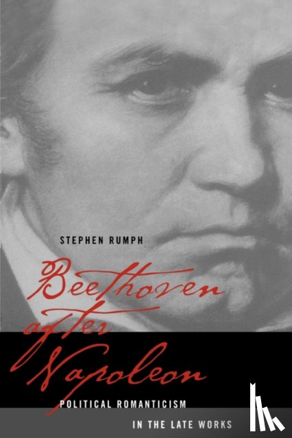 Rumph, Stephen - Beethoven after Napoleon