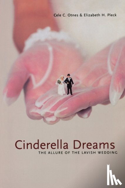Otnes, Cele C., Pleck, Elizabeth - Cinderella Dreams