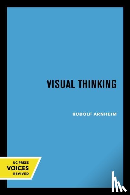Arnheim, Rudolf - Visual Thinking