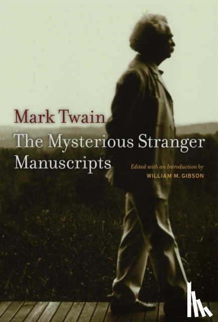 Twain, Mark - The Mysterious Stranger Manuscripts