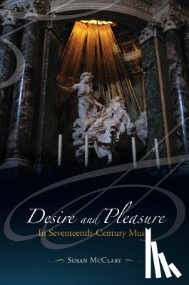 McClary, Susan - Desire and Pleasure in Seventeenth-Century Music