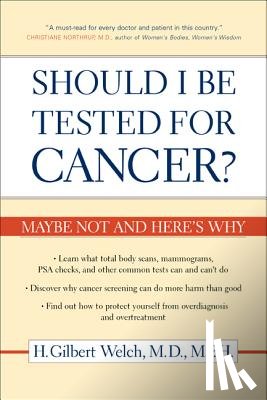 Welch, H. Gilbert - Should I Be Tested for Cancer?