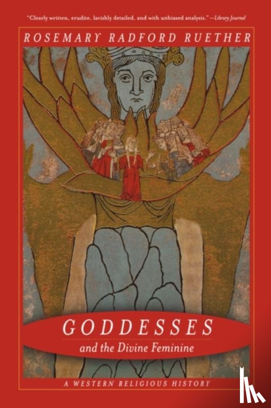 Ruether, Rosemary - Goddesses and the Divine Feminine