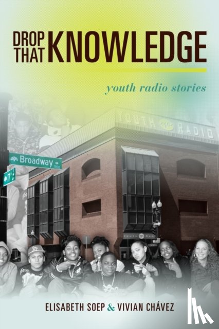 soep, Lissa, Chavez, Vivian - Drop That Knowledge