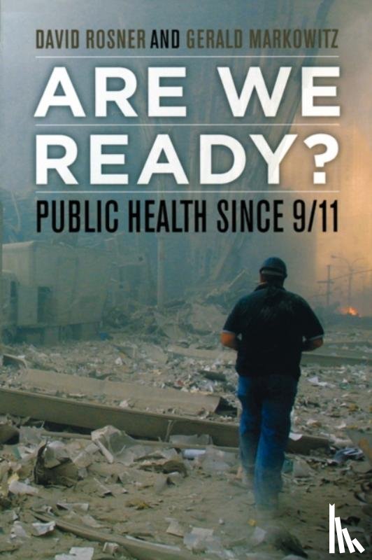 Rosner, David, Markowitz, Gerald - Are We Ready?