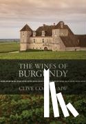 Coates, Clive - The Wines of Burgundy