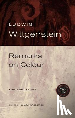 Wittgenstein, Ludwig - Remarks on Colour