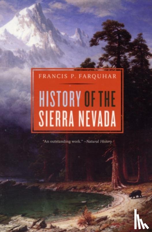 Farquhar, Francis P. - History of the Sierra Nevada, Revised and Updated