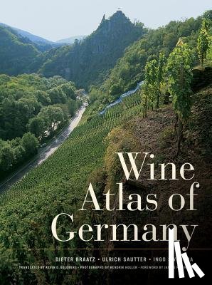 Braatz, Dieter, Sautter, Ulrich, Swoboda, Ingo - Wine Atlas of Germany