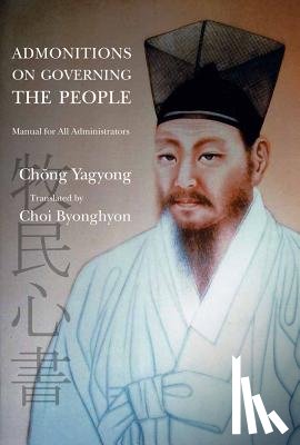 Chong, Yagyong - Admonitions on Governing the People