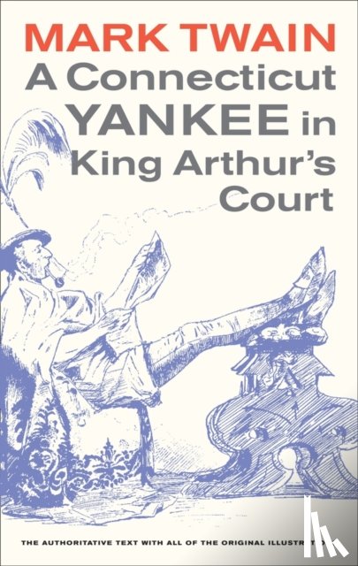 Twain, Mark - A Connecticut Yankee in King Arthur's Court
