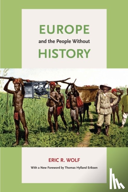 Wolf, Eric R. - Europe and the People Without History