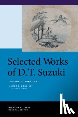 Suzuki, Daisetsu Teitaro - Selected Works of D.T. Suzuki, Volume II