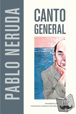 Neruda, Pablo - Canto General
