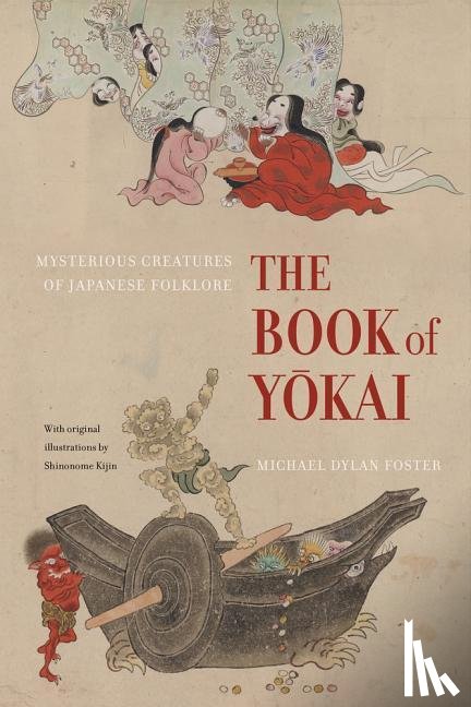 Foster, Michael Dylan - The Book of Yokai