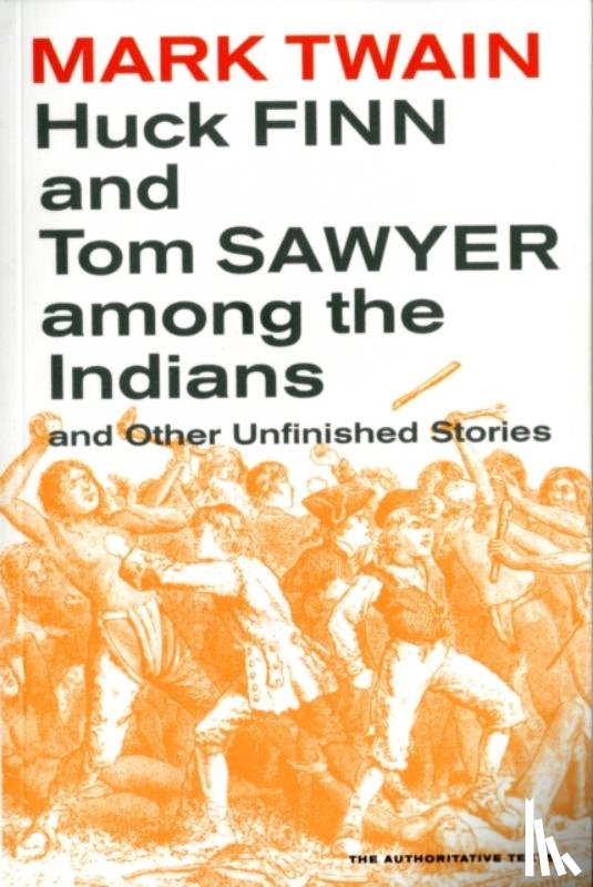 Twain, Mark - Huck Finn and Tom Sawyer among the Indians