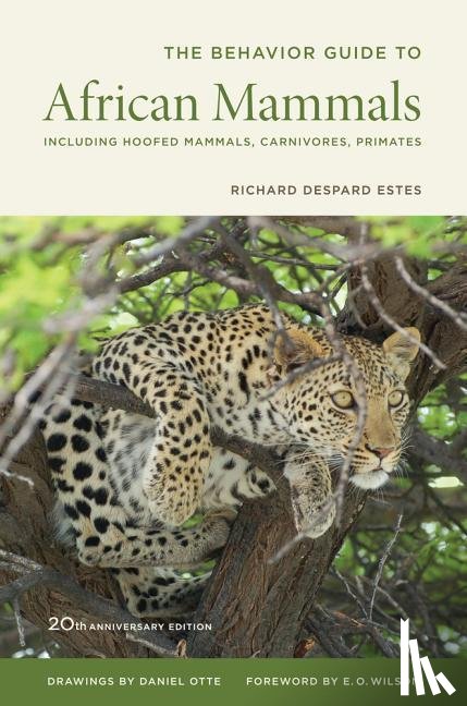 Estes, Richard D. - The Behavior Guide to African Mammals