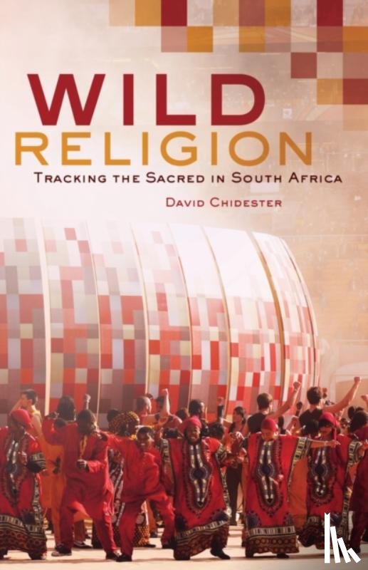 Chidester, David - Wild Religion