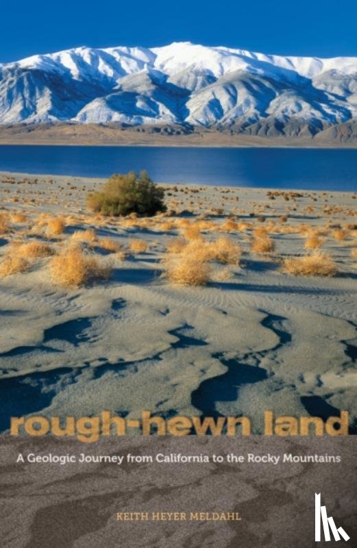 Meldahl, Keith Heyer - Rough-Hewn Land