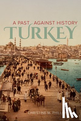 Philliou, Christine M. - Turkey
