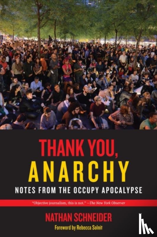Schneider, Nathan - Thank You, Anarchy