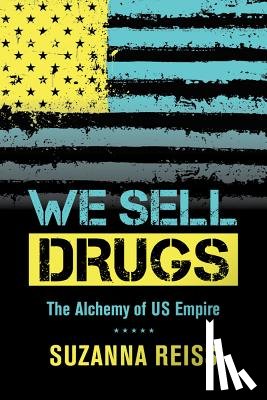 Reiss, Suzanna - We Sell Drugs