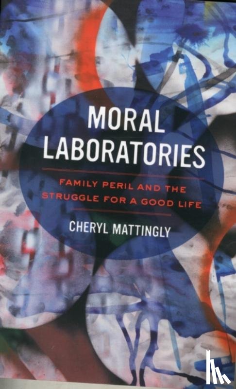 Mattingly, Cheryl - Moral Laboratories