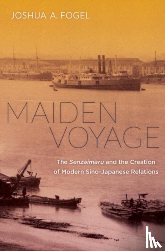 Fogel, Joshua A. - Maiden Voyage