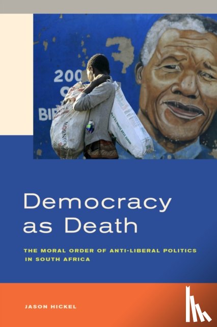 Hickel, Jason - Democracy as Death